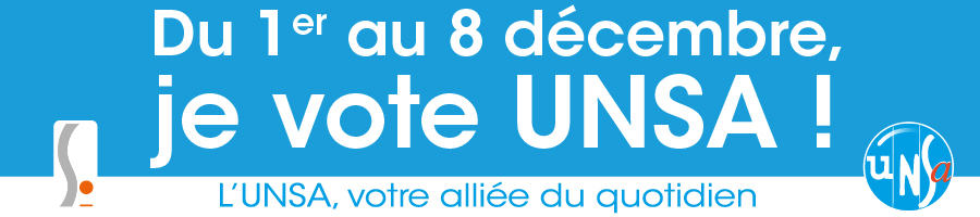 Du 1er au 8 décembre, je vote UNSA